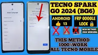 Tecno Android 13 Fix 2024 Frp Google Lock🔒🔥Without Pc | Tecno spark go 2024 (BG6) 100% Working 😃
