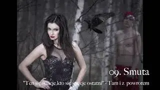 09.  Smuta - Ten się śmieje kto się śmieje ostatni