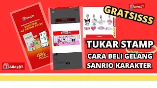 CARA TUKAR STAMP GELANG SANRIO KARAKTER ALFAGIFT