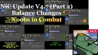 NiC Update V4.7 (Part 2) Balance Changes [Noobs in Combat]