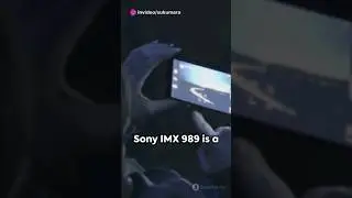Sony IMX 989 Sensor_Special About