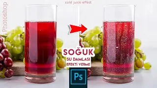 İçecek Bardağına Soğuk Damla Efekti Yapımı - Photoshop Eğitim Dersleri