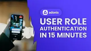 AdonisJS User Role Authentication in 15 Minutes
