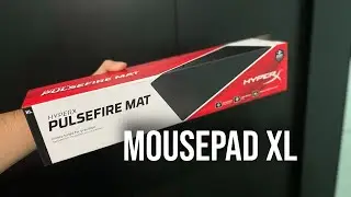 Unboxing Mousepad HyperX Pulsefire Mat XL, Control, Qualidade, Custo Benefício
