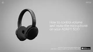 How to control volume and mute the microphone on your ADAPT 500