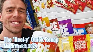 The 'Reel-y Quick' Recap ~ Mar Week 3, 2024! CNP Cream of Rice, Per4m PRE, NaughtyBoy & MVPre 365!