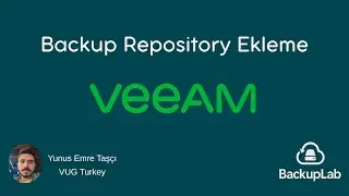 Veeam Backup & Replication Backup Repository Ekleme | Veeam B&R Dersi Bölüm 4
