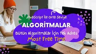 19 - Algoritma Çözümü: Most Free Time