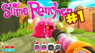 Slime Rancher Первый взгляд #1 Отстроили ферму