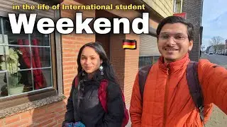 Weekend in the life of international students | International students in Germany 🇩🇪