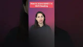How to Score BAND 7 in IELTS Reading | IELTS Reading band 7 tips 