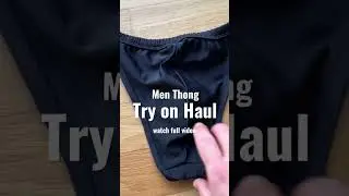 Men Thong. Try on Haul 