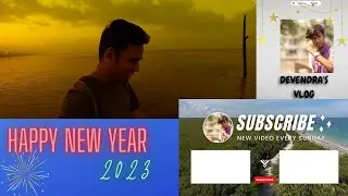 MY Channel's New INTRO & OUTRO | New Year 2023