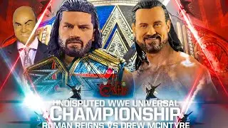 Roman Reigns vs. Drew McIntyre Action Figure match for the Undisputed WWE Universal Championship