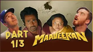 MAAVEERAN Movie Reaction Part 1/3! | Sivakarthikeyan