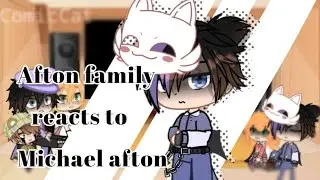 Afton family reacts to Michael afton//Au//