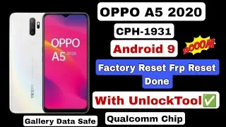 OPPO A5 2020 CPH-1931 Android 9 Password Reset by Unlocktool