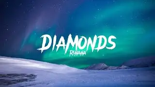 Rihana-Diamonds (lyrics)
