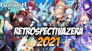 RETROSPECTIVA GENSHIN IMPACT 2021