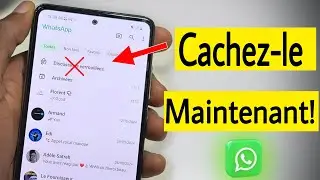 WhatsApp : Comment Cacher l'Option 