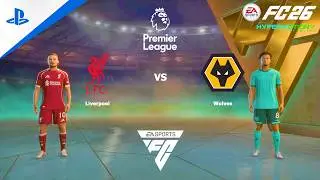 FC 26 PS4 Pro - Liverpool vs Wolves | Premier League 25/26