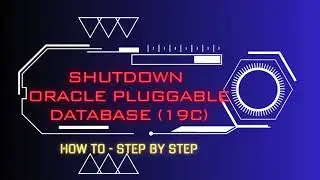 Oracle Pluggable Database Shutdown
