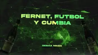 FERNET FUTBOL Y CUMBIA - EL REJA - SEBA MAZA ( Remix )