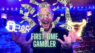 FIRST TIME Gambler