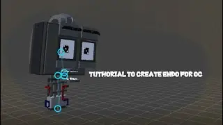 Tuthorial on the creation of Endo for OC