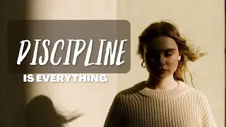 Discipline is Everything - Motivational Speech