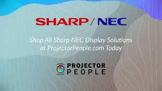 Sharp NEC Display Solutions, Products for Today