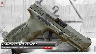 Ranger Arms RA9 Shooting Impressions