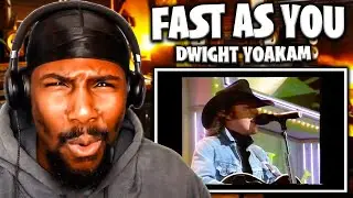 Fast As You (Live) - Dwight Yoakam (Reaction)