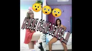 HANYA UNTUK ORANG DEWASA // VIDIO TIKTOK TERUNTUK DEWASA 2020