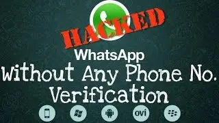 [Leaked] How To Hack Anyones WhatsApp Account Easily