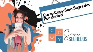 Curso Copy Sem Segredos Por dentro | Por Thais Moura