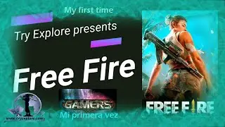 MI PRIMERA VEZ JUGANDO FREE FIRE / My first time playing Free Fire / Mi primer vídeo FREE FIRE