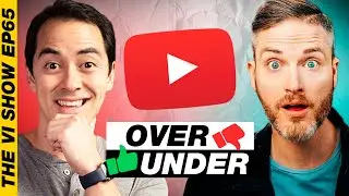 Overrated Underrated - YouTube Edition with Sean Cannell & Benji Travis