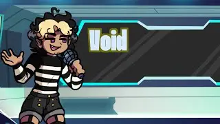【Friday Night Funkin'】【FRIDAY NIGHT FEVER: FRENZY】Void【FNF】
