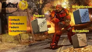 Fallout 76|GER|Einfach Schrauben, Federn und Schaltkreise bekommen!