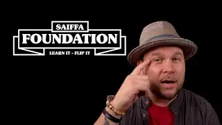 Saiffa Foundation | osa 3 | Learn the Foundation and Flip it