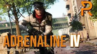Adrenaline IV - A Battlefield V Montage