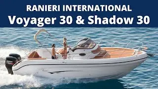 PROVA RANIERI INTERNATIONAL VOYAGER 30 & SHADOW 30 BOAT TEST