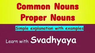 Common Nouns & Proper Nouns | How to identify Common and Proper Nouns | Nouns | English Grammar