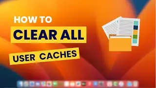 How To Clear User Cache Files on Mac OS