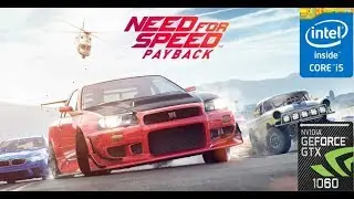 Need for speed: Payback | GTX 1060 6GB | i5 4440| 8GB RAM | ULTRA SETTINGS