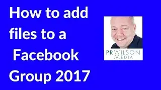 How to upload files to Facebook group 2017
