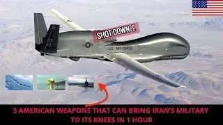 3 LETHAL AMERICAN WEAPONS CAN THAT CAN MAKE QUICK WORK OF IRAN !