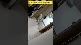 Çocuklar yaparak öğrenir - 2 #çocuk #aile #keşfet  #aboneolmayiunutmayin #evlilik #psikoloji