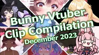 Best of Bunny Vtubers: December 2023